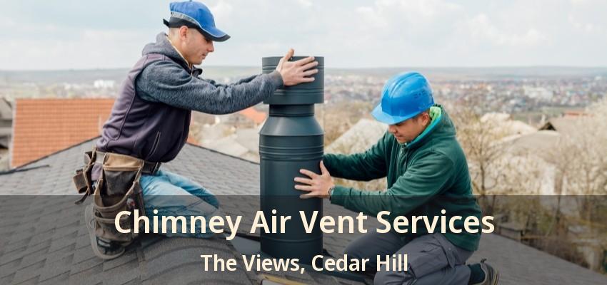 Chimney Air Vent Services The Views, Cedar Hill - TX