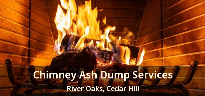 Chimney Ash Dump Services River Oaks, Cedar Hill - TX