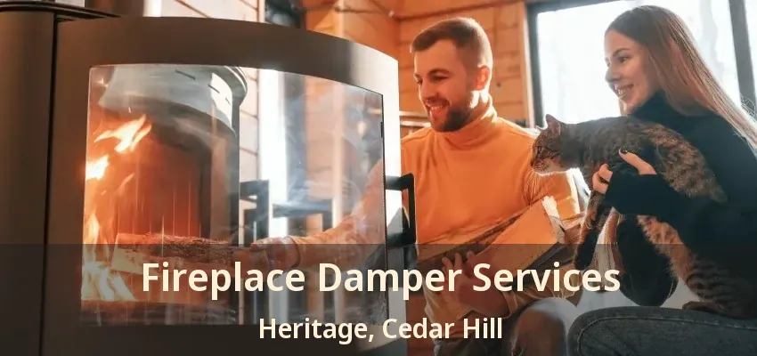 Fireplace Damper Services Heritage, Cedar Hill - TX