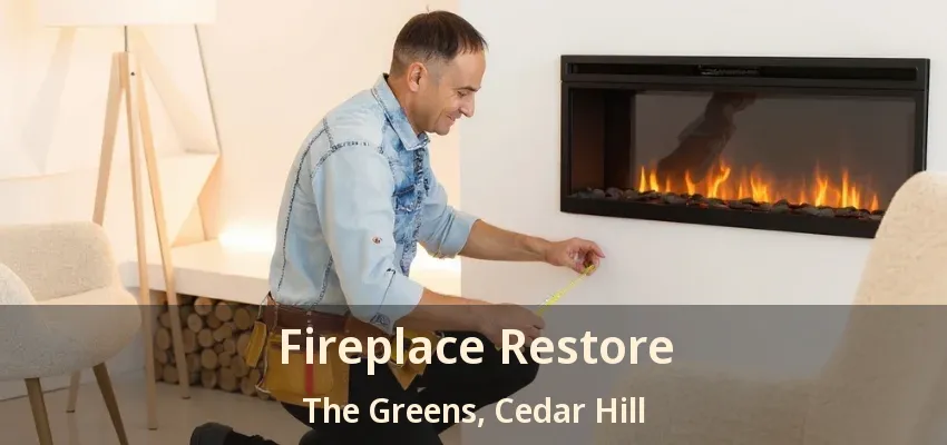 Fireplace Restore The Greens, Cedar Hill - TX
