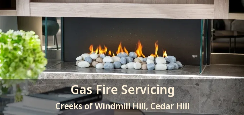 Gas Fire Servicing Creeks of Windmill Hill, Cedar Hill - TX
