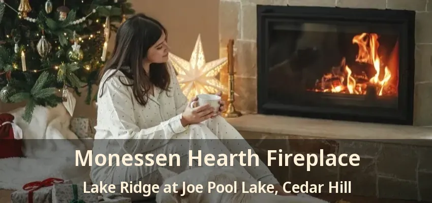 Monessen Hearth Fireplace Lake Ridge at Joe Pool Lake, Cedar Hill - TX
